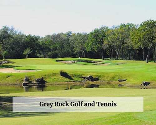 Grey Rock Golf and Tennis